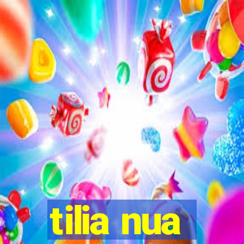 tilia nua